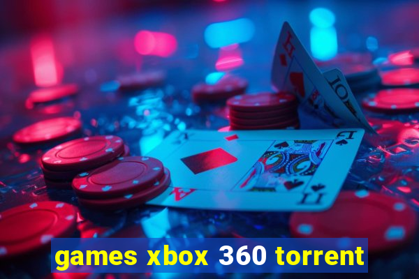 games xbox 360 torrent